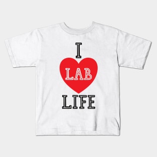 I lab life Kids T-Shirt